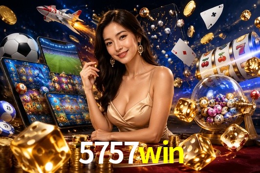 Slot Games 5757win
